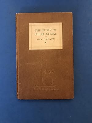 Seller image for THE STORY OF LUCKY STRIKE - NEW YORK WORLD FAIR, RICHMOND for sale by Haddington Rare Books