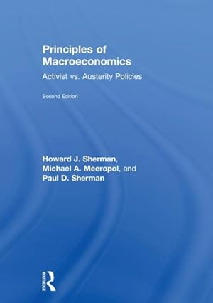 Seller image for Principles of Macroeconomics : Activist vs. Austerity Policies for sale by GreatBookPricesUK