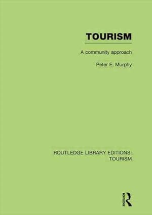 Seller image for Tourism : A Community Approach for sale by GreatBookPricesUK