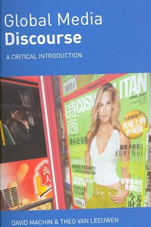 Seller image for Global Media Discourse : A Critical Introduction for sale by GreatBookPricesUK