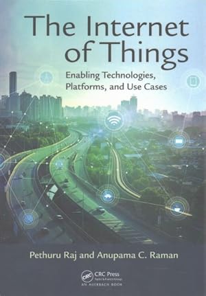 Immagine del venditore per Internet of Things : Enabling Technologies, Platforms, and Use Cases venduto da GreatBookPricesUK