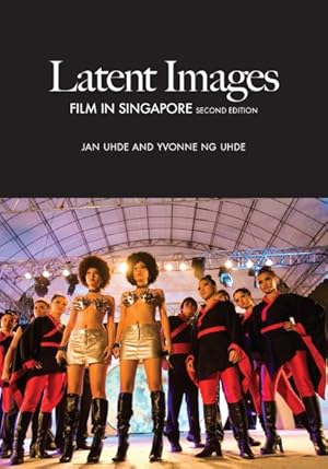 Image du vendeur pour Latent Images : Film in Singapore mis en vente par GreatBookPricesUK