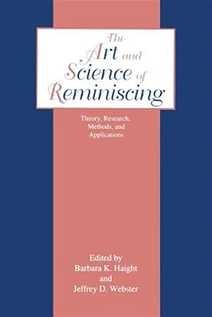 Seller image for Art and Science of Reminiscing : Theory, Research, Methods, and Applications for sale by GreatBookPricesUK