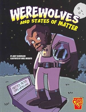 Bild des Verkufers fr Werewolves and States of Matter zum Verkauf von GreatBookPricesUK