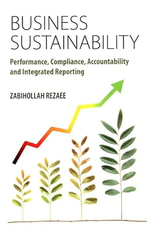 Image du vendeur pour Business Sustainability : Performance, Compliance, Accountability and Integrated Reporting mis en vente par GreatBookPricesUK