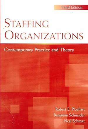 Seller image for Staffing Organizations : Contemporary Practice And Theory for sale by GreatBookPricesUK