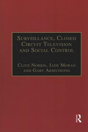 Image du vendeur pour Surveillance, Closed Circuit Television and Social Control mis en vente par GreatBookPricesUK