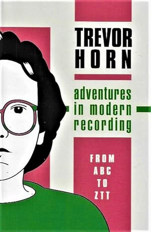 SIGNED Adventures in Modern Recording: From ABC to ZTT