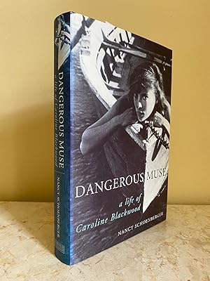 Seller image for Dangerous Muse | A Life of Caroline Blackwood for sale by Little Stour Books PBFA Member