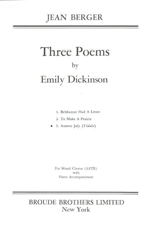 Seller image for Three Poems by Emily Dickinson : Answer July Vidala; For Mixed Chorus with Piano Accompaniment for sale by GreatBookPrices