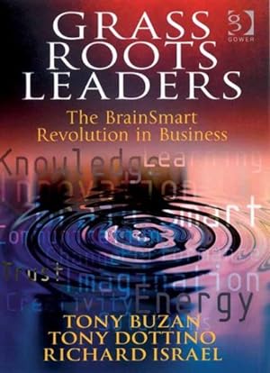 Seller image for Grass Roots Leaders : The BrainSmart Revolution in Business for sale by GreatBookPricesUK