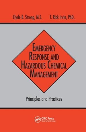 Image du vendeur pour Emergency Response and Hazardous Chemical Management : Principles and Practices mis en vente par GreatBookPricesUK