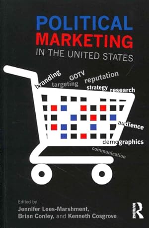 Seller image for Political Marketing in the United States for sale by GreatBookPricesUK