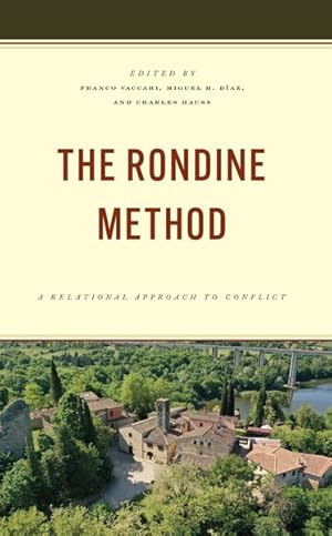 Seller image for Rondine Method : A Relational Approach to Conflict for sale by GreatBookPrices