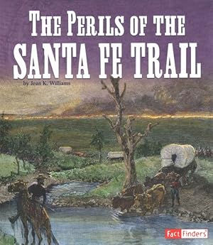 Immagine del venditore per Perils of the Santa Fe Trail venduto da GreatBookPricesUK