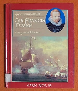 Seller image for Sir Francis Drake: Navigator and Pirate (Great Explorations) for sale by GuthrieBooks