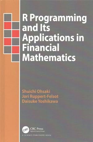 Immagine del venditore per R Programming and Its Applications in Financial Mathematics venduto da GreatBookPricesUK