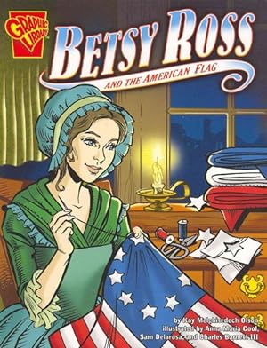 Bild des Verkufers fr Betsy Ross and The American Flag zum Verkauf von GreatBookPricesUK