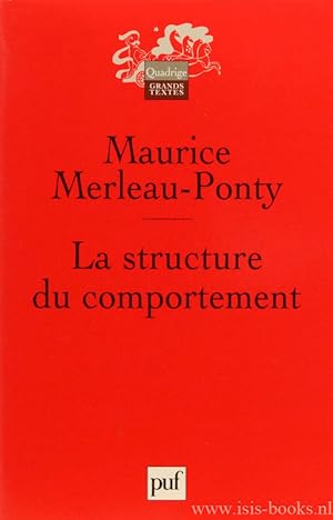 Bild des Verkufers fr La structure du comportement prced de Une philosophie de l'ambigut par A. de Waelhens. zum Verkauf von Antiquariaat Isis