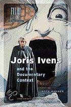 Seller image for Joris Ivens and the Documentary Context. Film culture in transition. [ISBN: 978-90-5356-425-X ] for sale by Frans Melk Antiquariaat