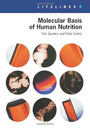 Immagine del venditore per Molecular Basis Of Human Nutrition (Lifelines Series) venduto da WeBuyBooks
