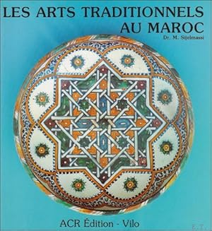 Bild des Verkufers fr arts traditionnels au Maroc zum Verkauf von BOOKSELLER  -  ERIK TONEN  BOOKS