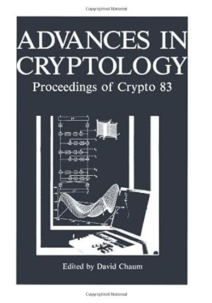 Seller image for Advances in Cryptology: Proceedings of Crypto 83 [Paperback ] for sale by booksXpress