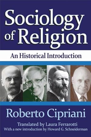 Image du vendeur pour Sociology of Religion : An Historical Introduction mis en vente par GreatBookPricesUK