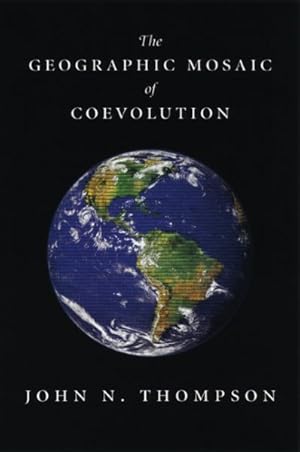 Imagen del vendedor de Geographic Mosaic Of Coevolution a la venta por GreatBookPricesUK