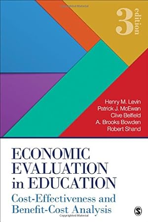 Seller image for Economic Evaluation in Education: Cost-Effectiveness and Benefit-Cost Analysis by Levin, Henry M., McEwan, Patrick J., Belfield, Clive R., Bowden, A. Brooks, Shand, Robert D. [Paperback ] for sale by booksXpress