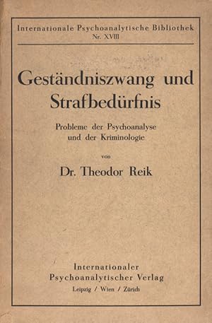 Bild des Verkufers fr Gestndniszwang und Strafbedrfnis. Probleme der Psychoanalyse und der Kriminologie. zum Verkauf von Georg Fritsch Antiquariat