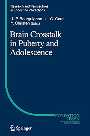 Imagen del vendedor de Brain Crosstalk in Puberty and Adolescence (Research and Perspectives in Endocrine Interactions) [Paperback ] a la venta por booksXpress