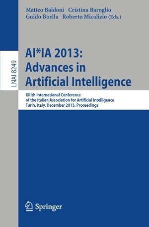 Immagine del venditore per AI*IA 2013: Advances in Artificial Intelligence: XIIIth International Conference of the Italian Association for Artificial Intelligence, Turin, Italy, . (Lecture Notes in Computer Science) [Paperback ] venduto da booksXpress