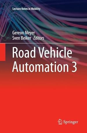 Immagine del venditore per Road Vehicle Automation 3 (Lecture Notes in Mobility) [Paperback ] venduto da booksXpress