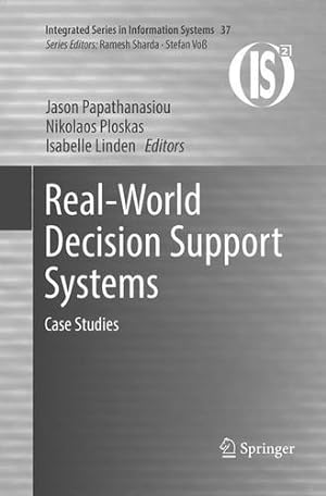 Bild des Verkufers fr Real-World Decision Support Systems: Case Studies (Integrated Series in Information Systems) [Paperback ] zum Verkauf von booksXpress