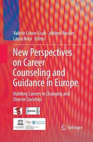 Seller image for New Perspectives on Career Counseling and Guidance in Europe: Building Careers in Changing and Diverse Societies [Paperback ] for sale by booksXpress