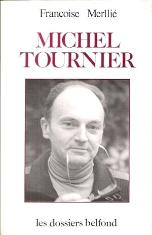 Seller image for MICHEL TOURNIER for sale by Au vert paradis du livre