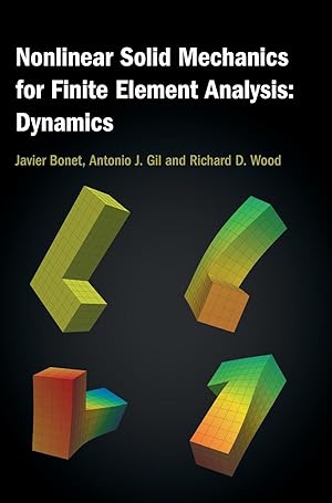 Seller image for Nonlinear Solid Mechanics for Finite Element Analysis: Dynamics for sale by moluna