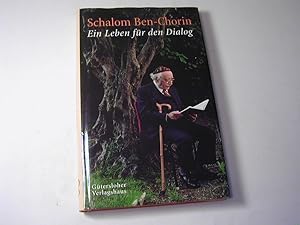 Bild des Verkufers fr Schalom Ben-Chorin : ein Leben fr den Dialog zum Verkauf von Antiquariat Fuchseck