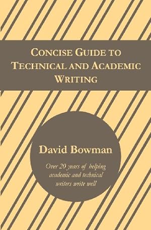 Bild des Verkufers fr Concise Guide to Technical and Academic Writing zum Verkauf von Reliant Bookstore