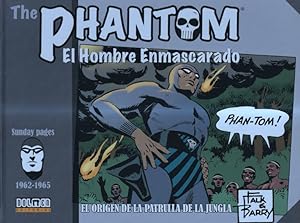 Imagen del vendedor de The Phantom/El Hombre Enmascarado: sunday pages 1962-1965: El origen de la patrulla de la Jungla a la venta por El Boletin