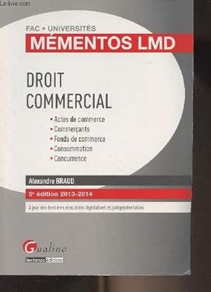 Image du vendeur pour Droit commercial - "Mmentos LMD, fac universits" - 5e dition, 2013-2014 mis en vente par Le-Livre