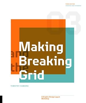 Seller image for Making and Breaking the Grid : A Graphic Design Layout Workshop for sale by GreatBookPrices