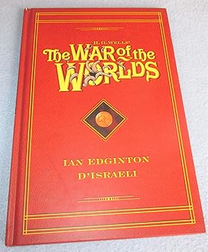 Seller image for H G Wells: The War Of The World, Graphic Novel (Signed by Adaptor, Ian Edgington and Illustrator D'Israeli) for sale by Bramble Books