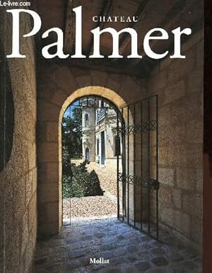 Image du vendeur pour Chateau Palmer. mis en vente par Le-Livre