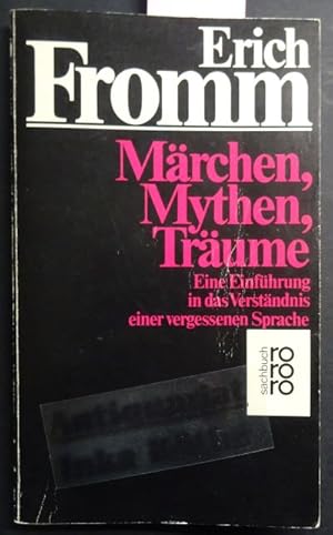 Märchen, Mythen, Träume : eine Einführung in das Verständnis einer vergessenen Sprache - deutsch ...