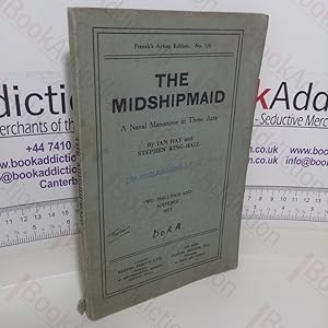 Image du vendeur pour The Midshipmaid: A Naval Manoeuvre in Three Acts (French's Acting Edition) mis en vente par BookAddiction (ibooknet member)