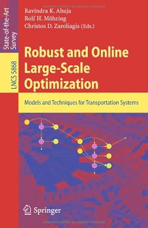 Immagine del venditore per Robust and Online Large-Scale Optimization: Models and Techniques for Transportation Systems (Lecture Notes in Computer Science) [Paperback ] venduto da booksXpress