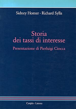 Image du vendeur pour Storia dei tassi di interesse mis en vente par Di Mano in Mano Soc. Coop