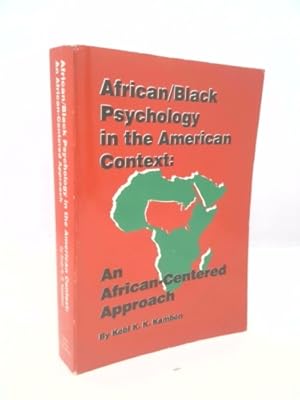 Bild des Verkufers fr African-Black Psychology in the American Context: An African-Centered Approach zum Verkauf von ThriftBooksVintage